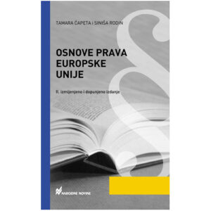 OSNOVE PRAVA EUROPSKE UNIJE NA TEMELJU UGOVORA IZ LISABONA