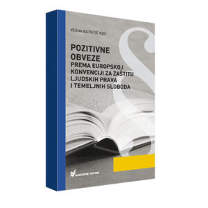 Pozitivne obveze prema Europskoj konvenciji za zaštitu ljudskih prava i temeljnih sloboda