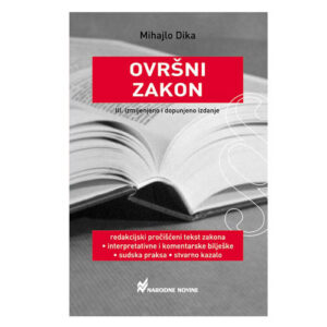 OVRŠNI ZAKON III. izmijenjeno i dopunjeno izdanje