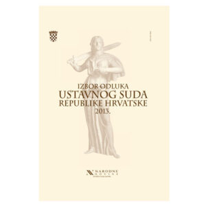 Izbor odluka Ustavnog suda Republike Hrvatske 2013.