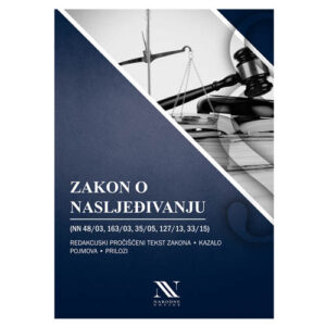 Zakon o nasljeđivanju, redakcijski pročišćeni tekst zakona, kazalo pojmova, prilozi