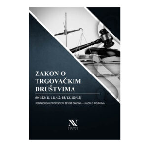 Zakon o trgovačkim društvima (redakcijski pročišćeni tekst i kazalo pojmova)
