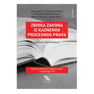 Grupa autora: Zbirka zakona iz kaznenog procesnog prava