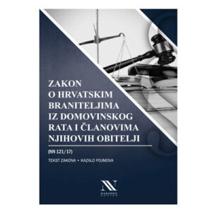 Zakon o hrvatskim braniteljima iz Domovinskog rata i članovima njihovih obitelji (NN 121/17) Tekst zakona, kazalo pojmova