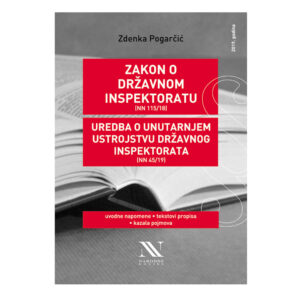 Zakon o državnom inspektoratu (NN 115/18) i Uredba o unutarnjem ustrojstvu državnog inspektorata (NN 45/19)