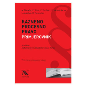 Kazneno procesno pravo:Primjerovnik,VII.izmijenjeno i dopunjeno izdanje