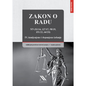 Zakon o radu, IV. izmijenjeno i dopunjeno izdanje