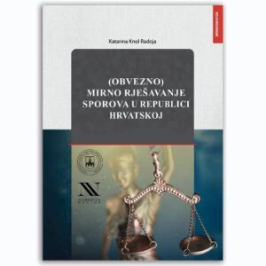 (Obvezno) mirno rješavanje sporova u Republici Hrvatskoj